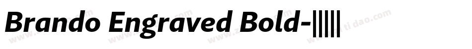 Brando Engraved Bold字体转换